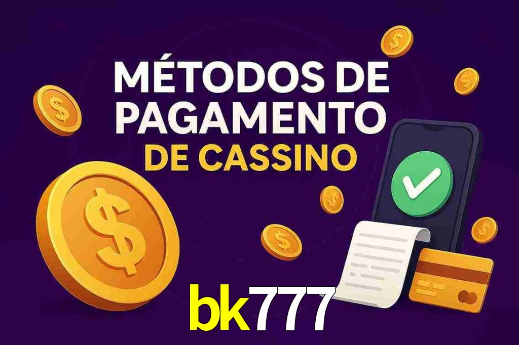 Métodos de Pagamento no bk777